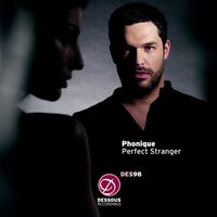 Phonique - Perfect Stranger