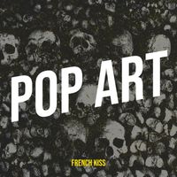 FRENCH KISS - Pop Art