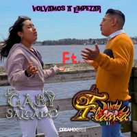 La Flama De Mexico - Volvamos A Empezar