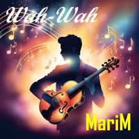 MariM - Wah-Wah