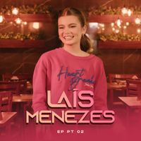 Laís Menezes - Laís Menezes, Pt. 2