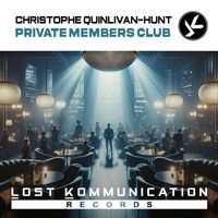 Christophe Quinlivan-Hunt - Private Members Club