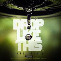 Coree Jamez - Drop Like This