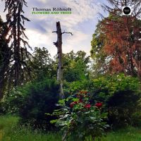 Thomas Röhnelt - Flowers and Trees