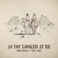 The Kells - As You Looked At Me