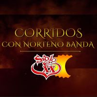 Siglo XX - Corridos Con Norteño Banda