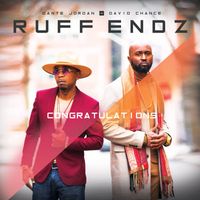 Ruff Endz - Congratulations