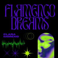Clara Moreno - Flamenco Dreams