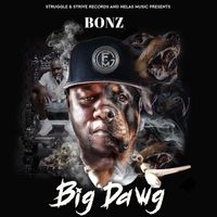 Bonz - Big Dawg