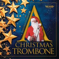 Sandro Comini - A Christmas Trombone