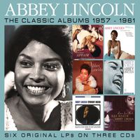Abbey Lincoln - The Classic Albums 1957-1961