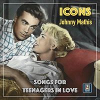 Johnny Mathis - Johnny! - Songs For Teenagers In Love (2025 Remaster)
