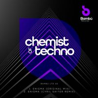Chemist of Techno - Enigma