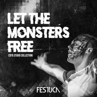 Festuca - Let The Monsters Free (2015 Studio Collection)