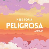 Ness Toria - Peligrosa