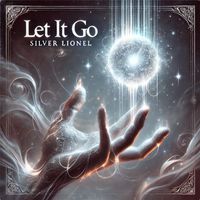 Silver Lionel - Let It Go