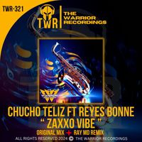 Chucho Teliz - ZAXXO VIBE