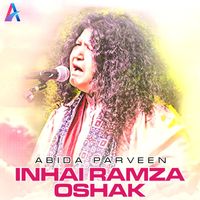 Abida Parveen - Inhai Ramza Oshak - Single