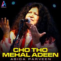 Abida Parveen - Cho Tho Mehal Adeen - Single