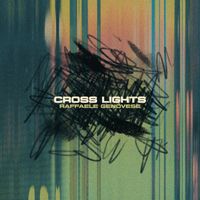 Raffaele Genovese - Cross Lights