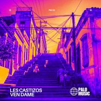 Les Castizos - Ven Dame