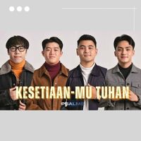 Psalms - Kesetiaan-Mu Tuhan