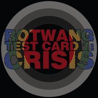 Rotwang - Test Card 1: Crisis