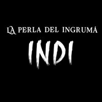 INDI - La perla del Ingrumá