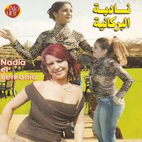 Nadia El Berkania - Mabaghich Ta3chaqni
