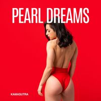 Kamasutra - Pearl Dreams: Intimate Grooves