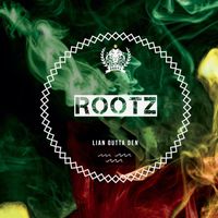 Rootz - Lian Outta Den