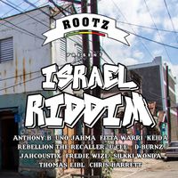Rootz - Israel Riddim