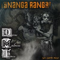 Ananga Ranga - Divine Madness Times