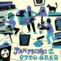 Otto Graz - Jamtronic 2