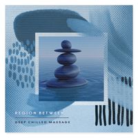 Region Between - Deep Chilled Massage