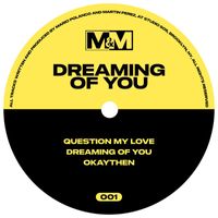 M&M - Dreaming of You