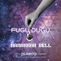 Fugu Dugu - Hanukkah Bell
