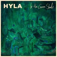 Hyla - In The Green Shade