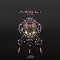 Agent Kritsek - The Dream
