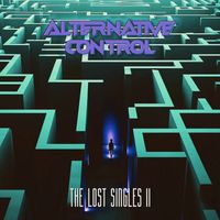 Alternative Control - The Lost Singles II