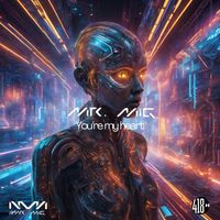 Mr. Mig - You're My Heart