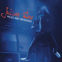 Julian Sas - Miles And Memories