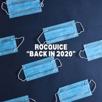 Rocquice - Back in 2020