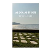 SOWMYA RAOH - As Goa as It Gets