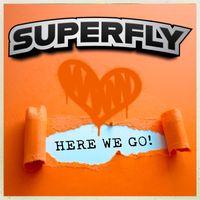 Superfly - Here We Go