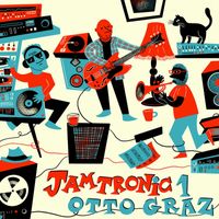 Otto Graz - Jamtronic 1