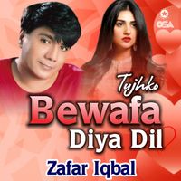 Zafar Iqbal - Bewafa Tujhko Diya Dil