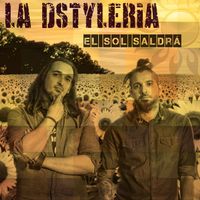 La Dstylería - El Sol Saldrá