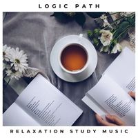 Relaxation Study Music - Logic Path: Study & Relax