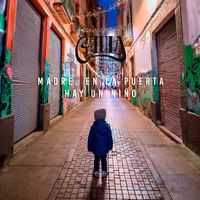 CHULA - Madre, en la Puerta Hay un Niño